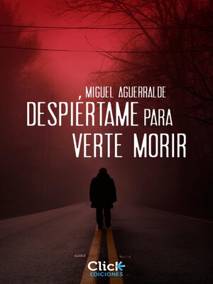 cover image of Despiértame para verte morir